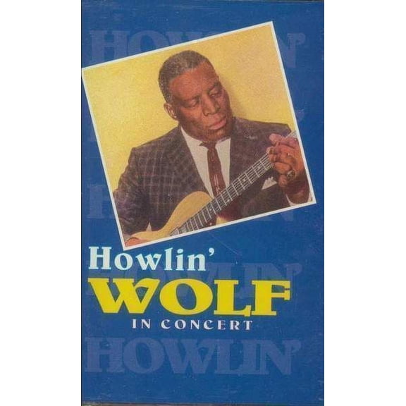 Howlin' Wolf - In Concert - Cassette