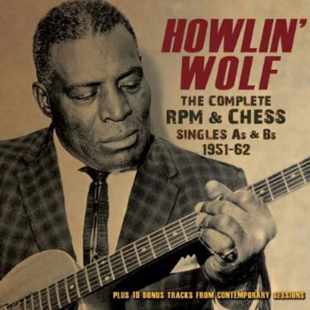 Howlin Rev Howlin' Wolf - Wolf, Howlin : Complete RPM &Chess Singles As & BS 1951 ...