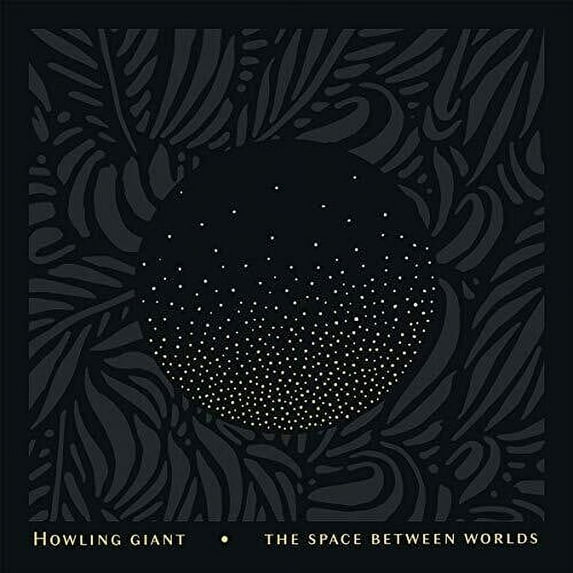 Howling Giant - Space Between Worlds - Music & Performance - CD