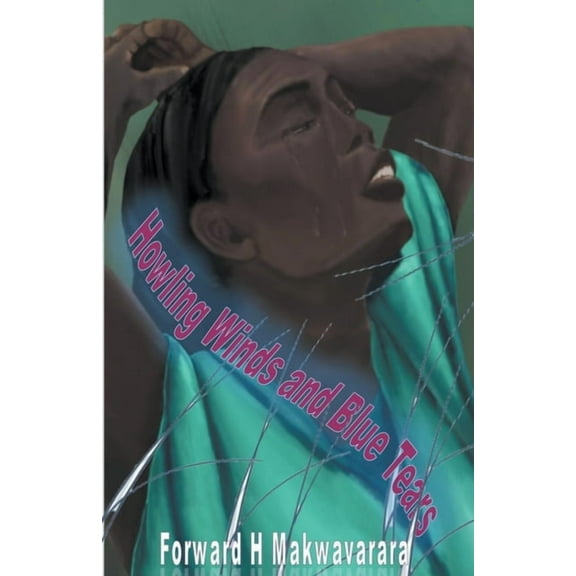 Howling Winds and Blue Tears, (Paperback)