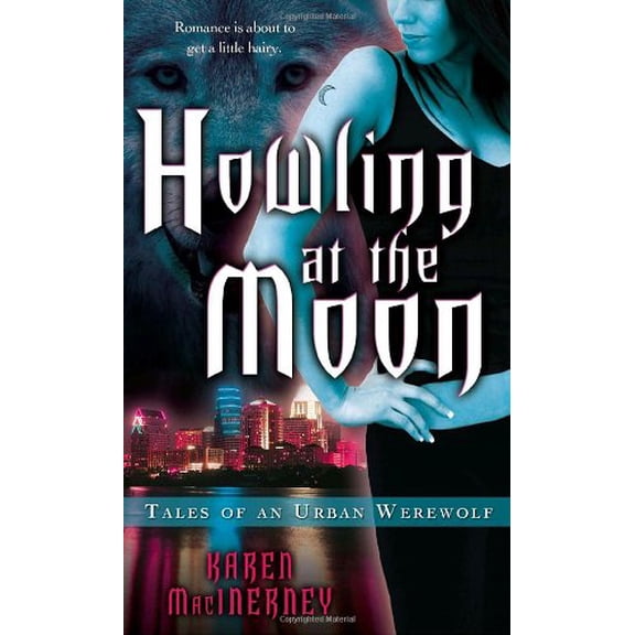 Pre-Owned Howling at the Moon: Tales of an Urban Werewolf Paperback