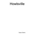 thumbnail image 1 of Howlsville, (Paperback), 1 of 1