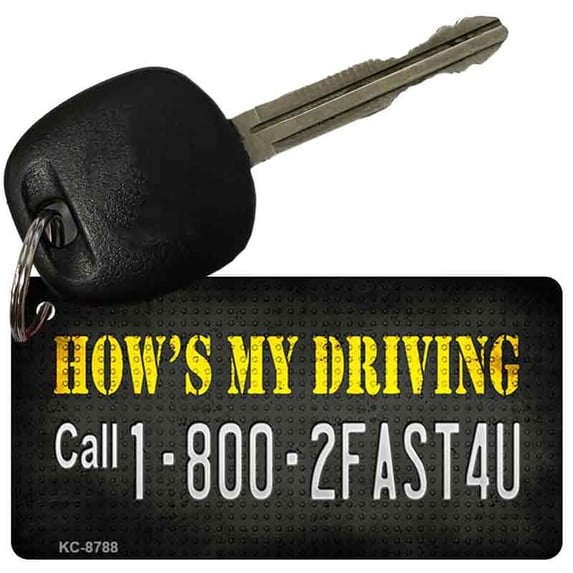 Hows My Driving Novelty Metal Key Chain KC-8788 3" x 1.5" Key Chain (KC)