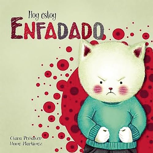 Pre-Owned Hoy Estoy... Enfadado / Today I'm Angry (Hardcover) 8448843967 9788448843960