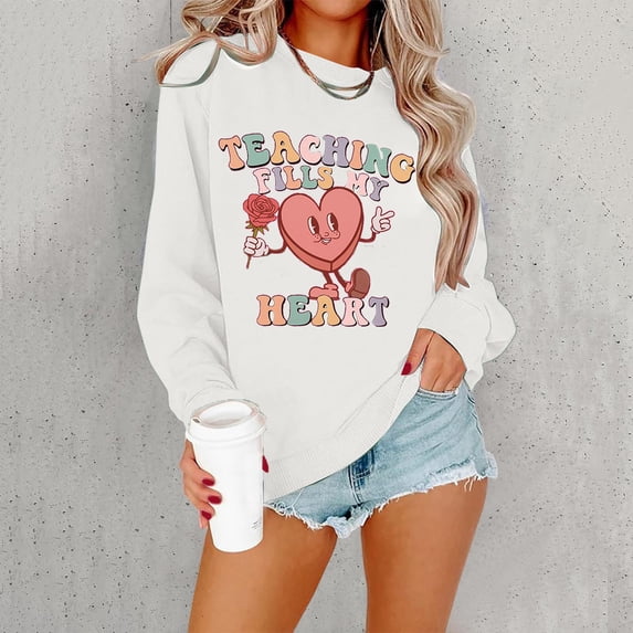 Hpapadks Women Sweatshirt Valentines Day Teacher Hoody Teach Letter Long Sleeve Pullover Tops Womens Sweatshirts No Hood
