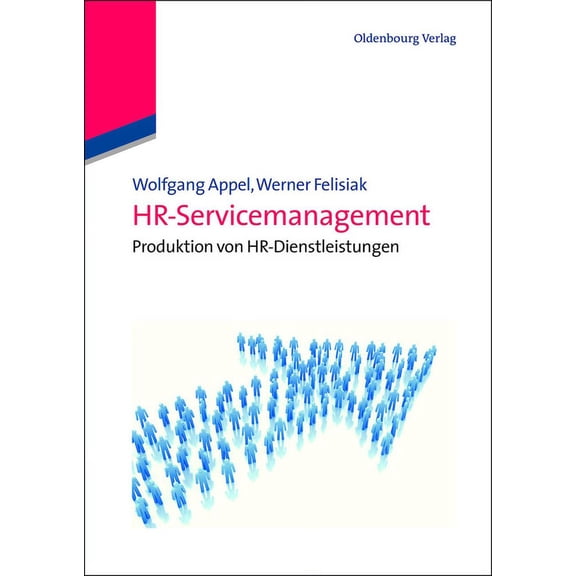 Hr-Servicemanagement: Produktion Von Personalservices, (Paperback)