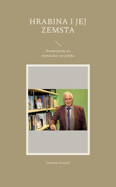 Hrabina i jej zemsta: Dwujezyczny po niemiecku i po polsku, (Paperback)