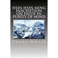 thumbnail image 1 of Hsin Hsin Ming: Inscription on Faith in Purity of Mind (Paperback), 1 of 1