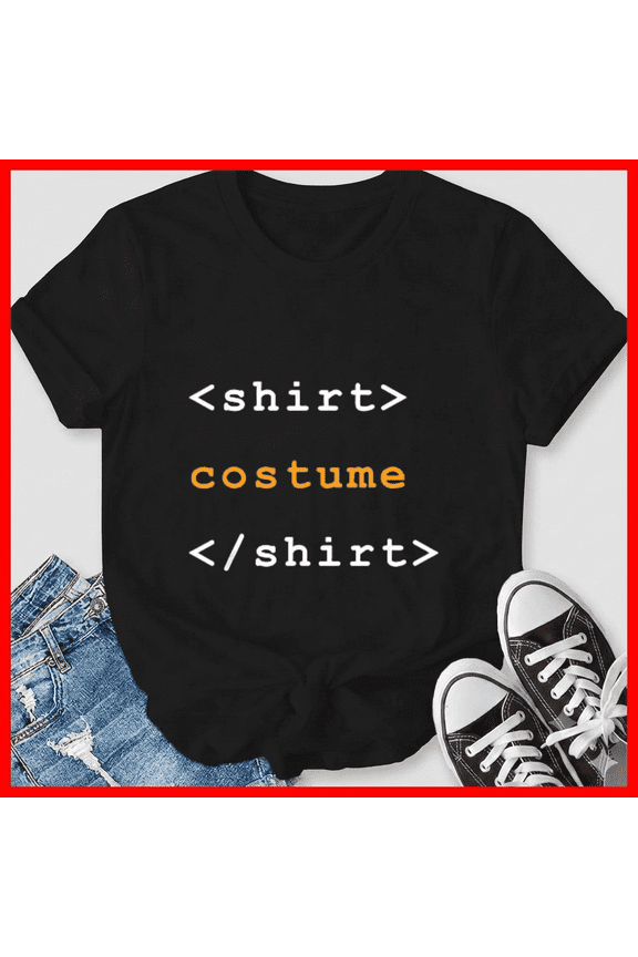 Html Tags Clever Code Developer Programmer Nerd Costume Tee Unisex T-Shirt, up to size 5XL