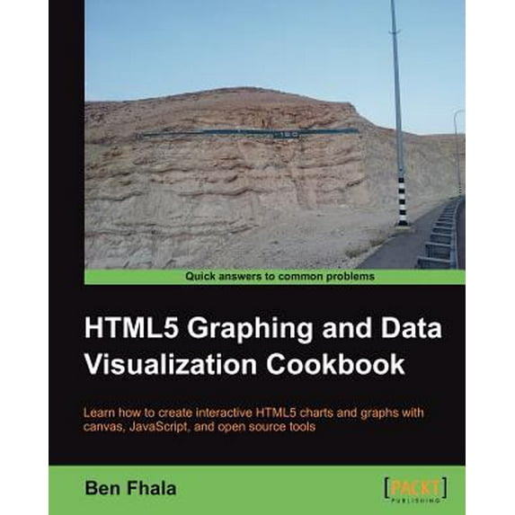Pre-Owned Html5 Graphics & Data Visualization Cookbook (Paperback) 1849693706 9781849693707