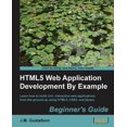 thumbnail image 1 of Html5 Web Application Development by Example (Paperback), 1 of 1
