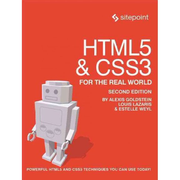 Pre-Owned HTML5 & CSS3 For The Real World: Powerful HTML5 and CSS3 Techniques You Can Use Today! (Paperback) 0987467484 9780987467485