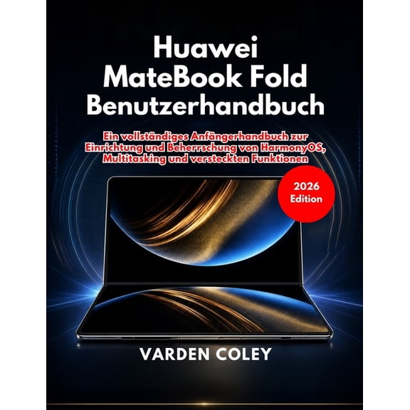 Huawei MateBook Fold Benutzerhandbuch (Ausgabe 2026), (Paperback)