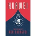 thumbnail image 1 of Huawei: The Genius of Ren Zhengfei, (Hardcover), 1 of 1
