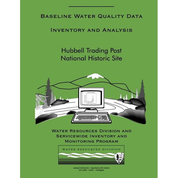 Hubbell Trading Post National Historic Site: Baseline Water Quality Data Inventory and Analysis (Paperback)