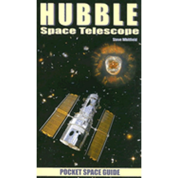 Pre-Owned Hubble Space Telescope: Pocket Space Guide (Paperback) 1894959388 9781894959384