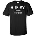 thumbnail image 1 of Hubby Def: Taken Adult T-Shirt, 1 of 1
