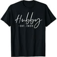 thumbnail image 1 of Hubby Est 2024 Just Married Honeymoon Husband Wedding Couple T-ShirtMen and women, Black T-shirt, size: Extra large, 1 of 4