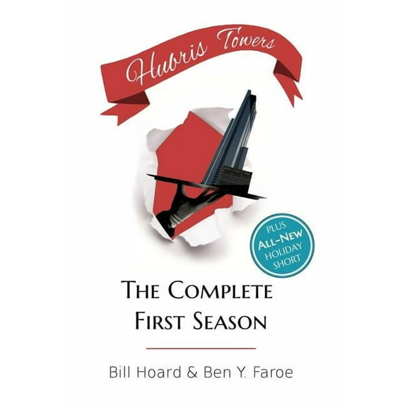 Hubris Towers Hubris Towers: The Complete First Season, Book 1, (Hardcover)