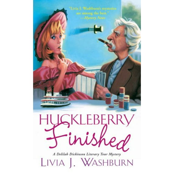 Pre-Owned Huckleberry Finished (Delilah Dickinson Literary Tour Mysteries) (Unknown) 0758225695 9780758225696