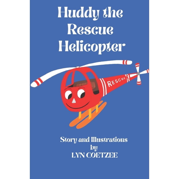Huddy the Rescue Helicopter, (Paperback)