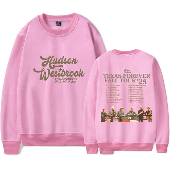 Hudson Westbrook Merch Texas Forever Fall Tour 2025 Sweatshirt Unisex Crew Neck Long Sleeve Pullover