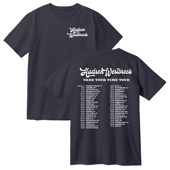 Hudson Westbrook Take Your Time Tour Cotton Tee Women Men Crewneck Short Sleeve Fashion T-shirt