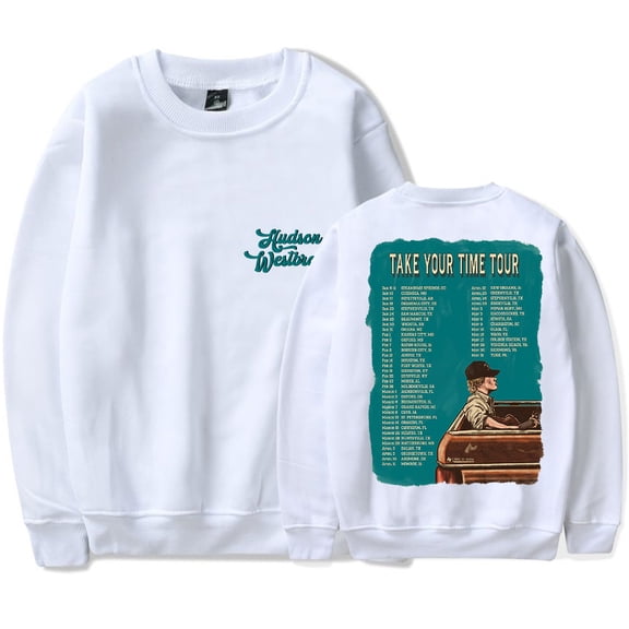 Hudson Westbrook Take Your Time Tour Dates Merch Crewneck Sweatshirts Unisex Long Sleeve Tee