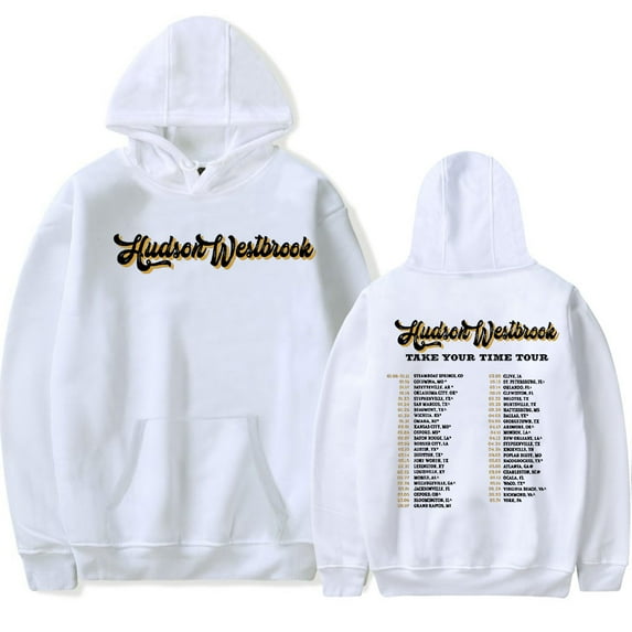 Hudson Westbrook Take Your Time Tour Hoodies Merch Women Men Long sleeve Fashion Casual Hooded Sweatshirts