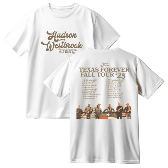 Hudson Westbrook Texas Forever Fall Tour 2025 Cotton T-shirt Women Men Short Sleeve Crewneck Fashion Tee