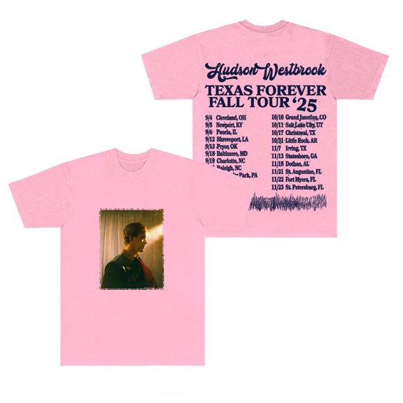 Hudson Westbrook Texas Forever T-Shirts 2025 Tour Merch Women Men Fashion Short Sleeve Tee