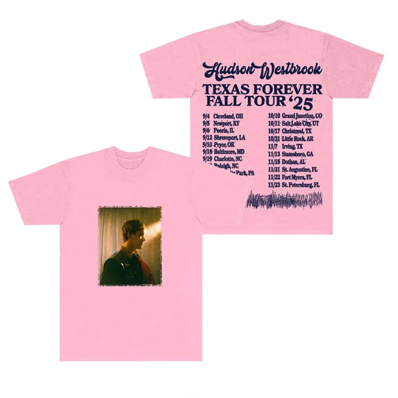 Hudson Westbrook Texas Forever T-Shirts 2025 Tour Merch Women Men Fashion Short Sleeve Tee
