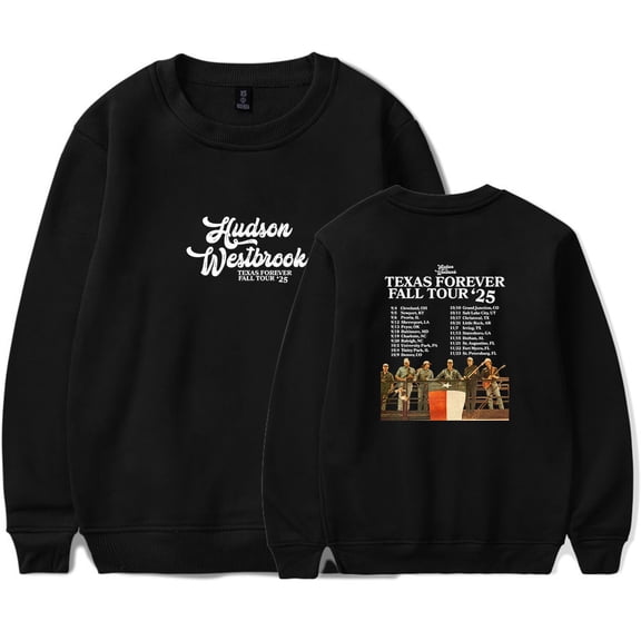 Hudson Westbrook Texas Forever Tour 2025 Sweatshirt Women Men Casual Crewneck Long Sleeve Pullover Clothes