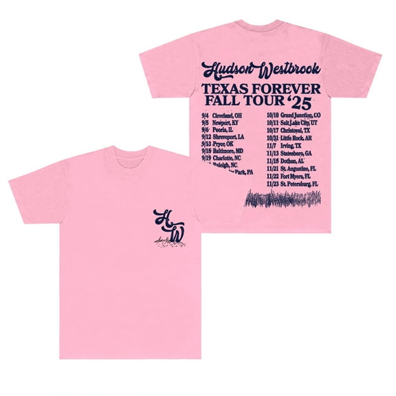Hudson Westbrook Texas Forever Tour 2025 T-Shirts Merch Women Men Fashion Short Sleeve Tee