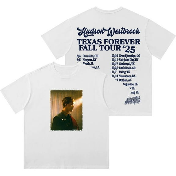 Hudson Westbrook Texas Forever Wash T-Shirts 2025 Tour Merch Unisex Cotton Short Sleeve Tee