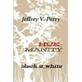 thumbnail image 1 of Hue-manity black 2 white, (Paperback), 1 of 1