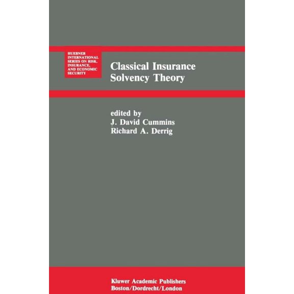 Huebner International Risk, Insurance an Classical Insurance Solvency Theory, Book 8, (Paperback)