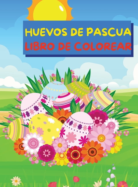 Huevos de Pascua Libro para Colorear: Ilustraciones fáciles y divertidas de colorear y recortar con huevos de Pascua para niños pequeños - Libro para colorear con temática de Pascua para preescolares