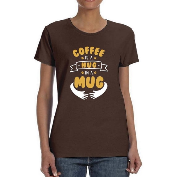 Hug In A Mug T-Shirt Women -Smartprints Designs, Female XX-Large