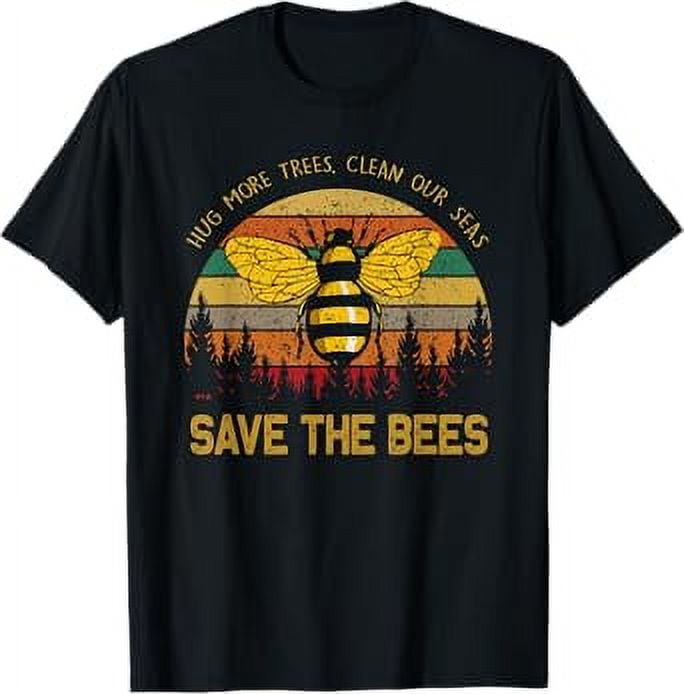 Hug More Trees Clean Our Seas Save The Bees Vintage Earth TShirt