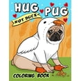 thumbnail image 1 of Hug Pug Not Duck coloring book: Dog Coloring book for Adults and Kids (Paperback), 1 of 1