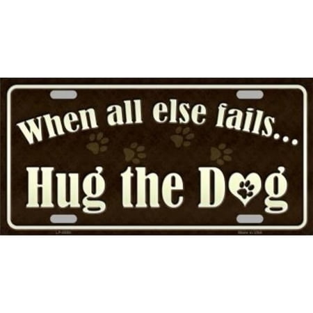 Hug The Dog Metal License Plate