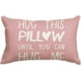 thumbnail image 1 of Hug This Pillow Until You Can Hug Me Valentine''s Day Pink Throw Pillow Cover, 12 x 20 Inch Anniversary Wedding Cushion Case Decoration for Sofa Couch, 1 of 6