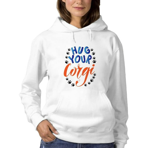 Hug Your Corgi Calligraphy Hoodie Women -Image by Shutterstock, Female Small