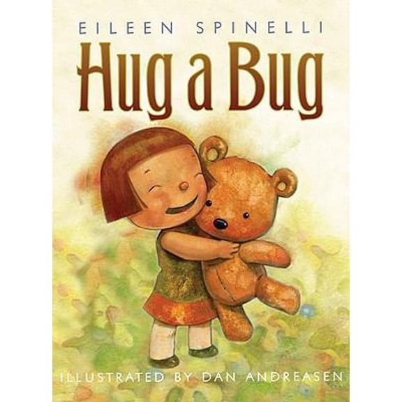 Pre-Owned Hug a Bug (Library Binding) 9780060518332
