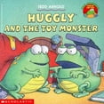 thumbnail image 1 of Pre-Owned Huggly and the Toy Monster (Paperback) 0590117610 9780590117616, 1 of 1