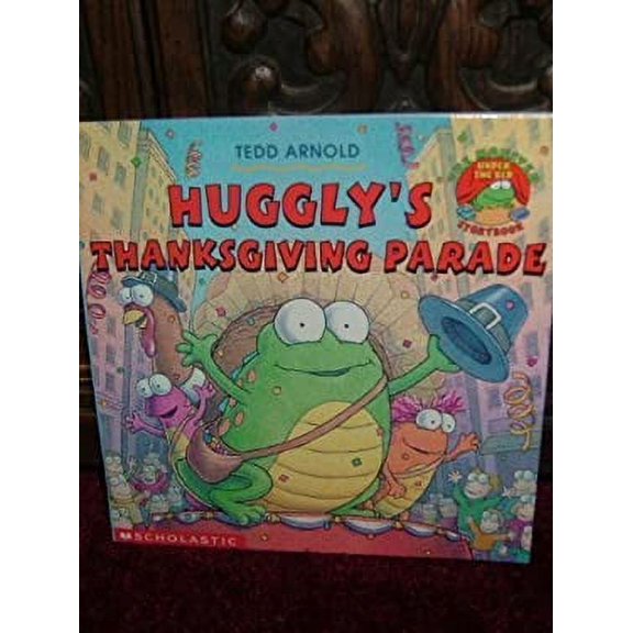 Pre-Owned Huggly's Thanksgiving parade, 9780439324502, 0439324505, Paperback,