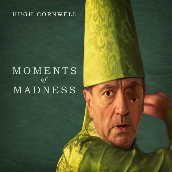 Hugh Cornwell - Moments Of Madness - Music & Performance - Vinyl