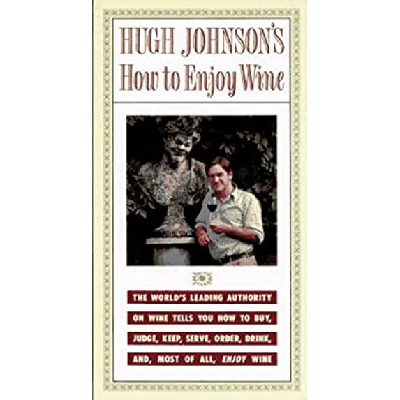 Pre-Owned Hugh Johnson's How to Enjoy Wine (Paperback) 0671724592 9780671724597
