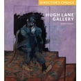 thumbnail image 1 of Hugh Lane Gallery : Director's Choice (Paperback), 1 of 1